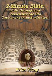 2 Minute Bible: Walk through the Remember the Old Testament in minutes.